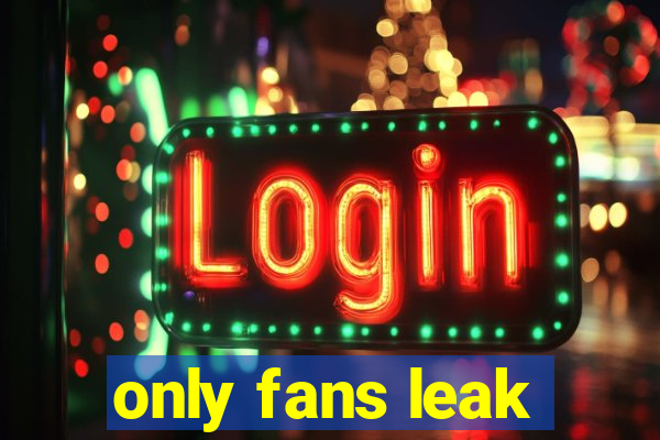 only fans leak